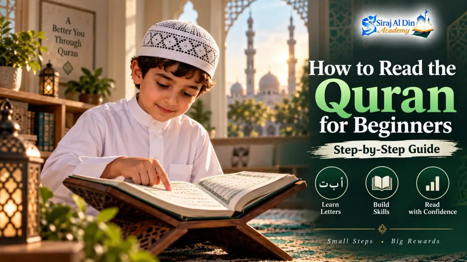 Beginner learning how to read the Quran step by step from Arabic letters to Quranic words and fluent recitation